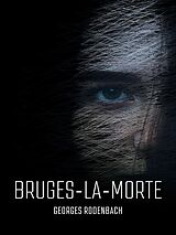 eBook (epub) Bruges-la-Morte de Georges Rodenbach