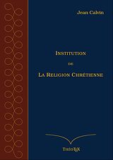 eBook (epub) Institution de la Religion Chrétienne de Jean Calvin