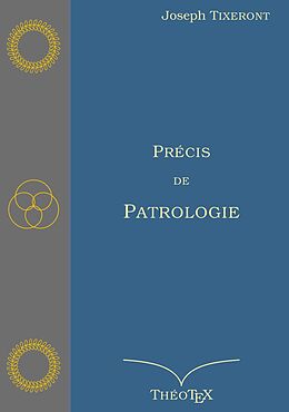 eBook (epub) Précis de Patrologie de Joseph Tixeront