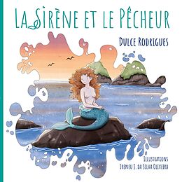 eBook (epub) La Sirène et le Pêcheur de Dulce Rodrigues