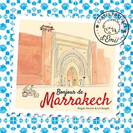 E-Book (epub) Bonjour de Marrakech von Magali Hamon, Iris Bargès