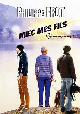 E-Book (epub) Avec mes fils von Philippe Frot