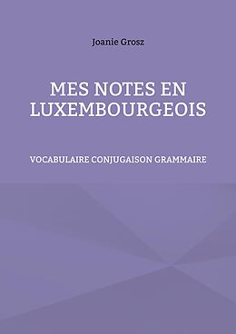 eBook (pdf) Mes notes en luxembourgeois de Joanie Grosz