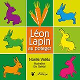 E-Book (epub) Léon lapin au potager von Noélie Vallès, Eric Gallési