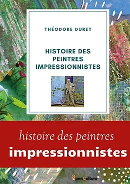 E-Book (epub) Histoire des peintres impressionnistes von Théodore Duret