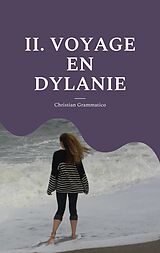 eBook (epub) II. Voyage en Dylanie de Christian Grammatico