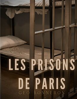 E-Book (epub) Les Prisons de Paris von Géo Bonneron