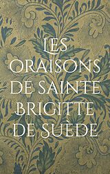 eBook (epub) Les oraisons de sainte Brigitte de Suède de Siméon Stilite