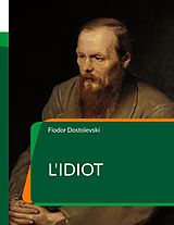 eBook (epub) L'Idiot de Fiodor Dostoïevski