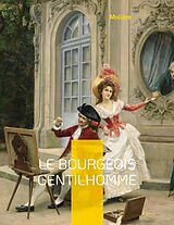 E-Book (epub) Le Bourgeois gentilhomme von Molière