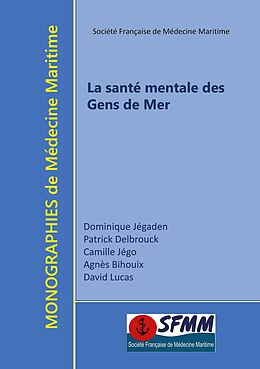 eBook (epub) La santé mentale des gens de mer de Dominique Jégaden, Camille Jégo, Patrick Delbrouck