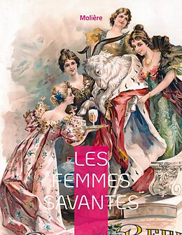 eBook (epub) Les Femmes savantes de Molière