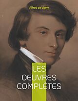 E-Book (epub) Les Oeuvres complètes von Alfred De Vigny