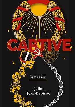 eBook (epub) Captive - Tome 1 à 3 de Julie Jean-Baptiste