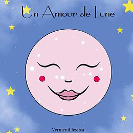 eBook (epub) Un Amour de Lune de Jessica Vermeuil