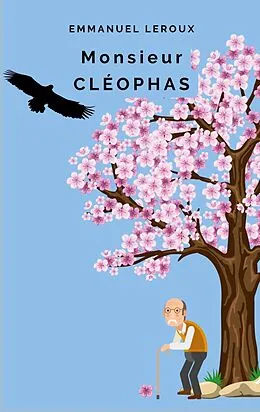 E-Book (epub) Monsieur Cléophas von Emmanuel Leroux