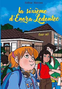 eBook (epub) La sixième d'Enora Ledontec de Solène Hervieu