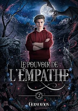 Couverture cartonnée Le Pouvoir de l'Empathe, tome 2 de Chani Moon