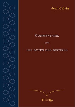 eBook (epub) Commentaire sur les Actes des Apôtres de Jean Calvin