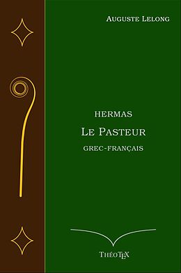 E-Book (epub) Hermas, le Pasteur von Auguste Lelong