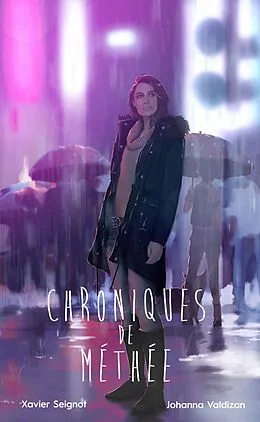E-Book (epub) Chroniques de Méthée von Xavier Seignot, Johanna Valdizan