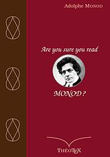 eBook (epub) Are you sure you read Monod ? de Adolphe Monod