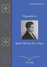 eBook (epub) Biographie de Robert Murray Mac-Cheyne de Andrew Bonar