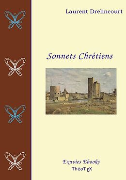 eBook (epub) Sonnets Chrétiens de Laurent Drelincourt