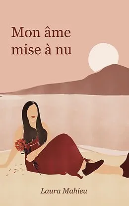 E-Book (epub) Mon âme mise à nu von Laura Mahieu
