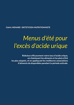 eBook (epub) Menus d'été pour l'excès d'acide urique. de Cédric Menard