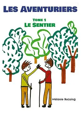 E-Book (epub) Les Aventuriers von Mélanie Bocoing