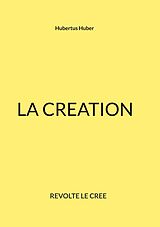 eBook (epub) LA CREATION de Hubertus Huber