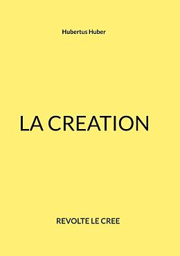 eBook (epub) LA CREATION de Hubertus Huber