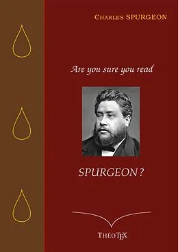 E-Book (epub) Are you sure you read Spurgeon ? von Charles Spurgeon