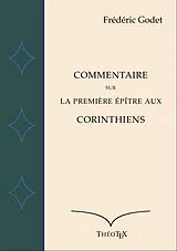 E-Book (epub) Commentaire sur la Première Épître aux Corinthiens von Frédéric Godet