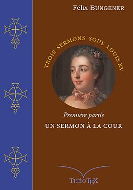 eBook (epub) Un Sermon à la Cour de Félix Bungener