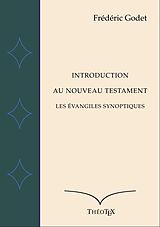 eBook (epub) Les Évangiles Synoptiques de Frédéric Godet