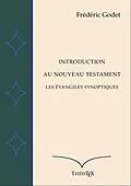 E-Book (epub) Les Évangiles Synoptiques von Frédéric Godet