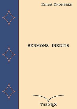 eBook (epub) Sermons Inédits de Ernest Dhombres