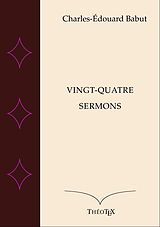 eBook (epub) Vingt-quatre Sermons de Charles-Édouard Babut