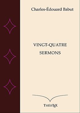 eBook (epub) Vingt-quatre Sermons de Charles-Édouard Babut