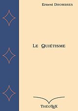 eBook (epub) Le Quiétisme de Ernest Dhombres