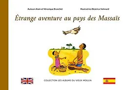 E-Book (epub) Étrange aventure au pays des Massaïs von Alain Branchet, Véronique Branchet