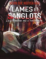 eBook (epub) Lames et Sanglots de Kevin Duc Nguyen Huu