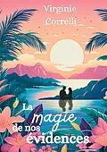 E-Book (epub) La magie de nos évidences von Virginie Correlli