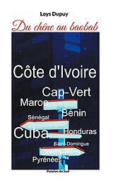 eBook (epub) Du chêne au baobab de Loys Dupuy