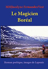 eBook (epub) Le Magicien Boréal de Mmjocelyne Fernandezvest