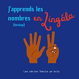 eBook (epub) J'apprends les nombres en Lingala de Les séries Yekola pe kola