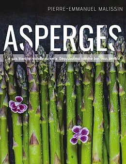 E-Book (epub) Asperges von Pierre-Emmanuel Malissin