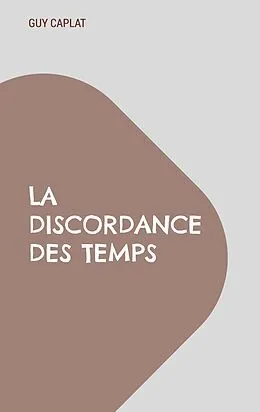 E-Book (epub) La discordance des temps von Guy Caplat